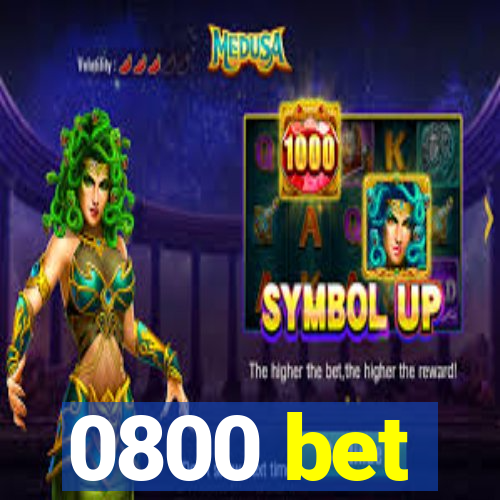 0800 bet